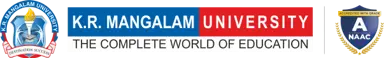 K.R. Mangalam University - NAAC A+ Accredited