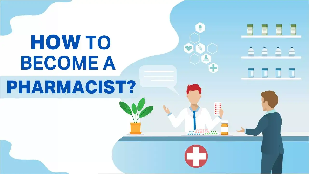 How to Become a Pharmacist?
