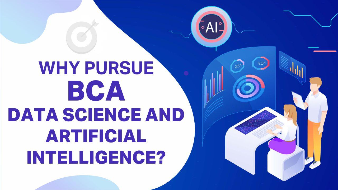 Why Pursue BCA Data Science And Artificial Intelligence?