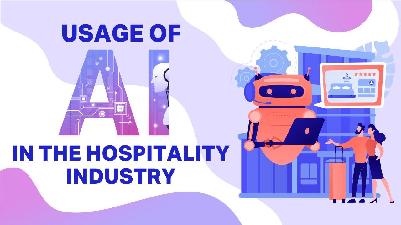 Usage of AI in the Hospitality Industry