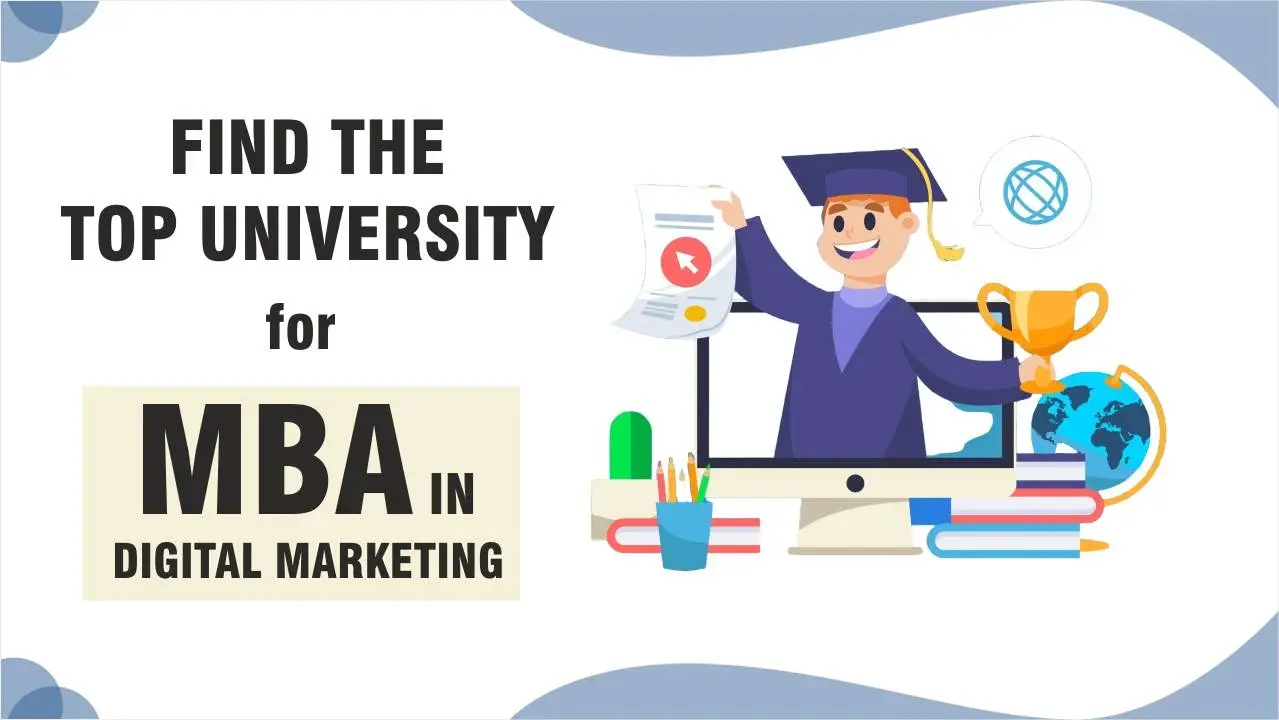 Find the Top University for MBA in Digital Marketing