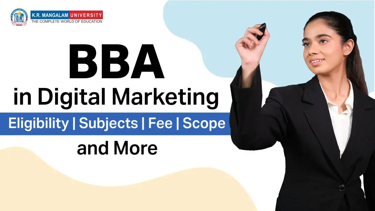BBA in Digital Marketing: Eligibility, Subjects, Fee and Scope