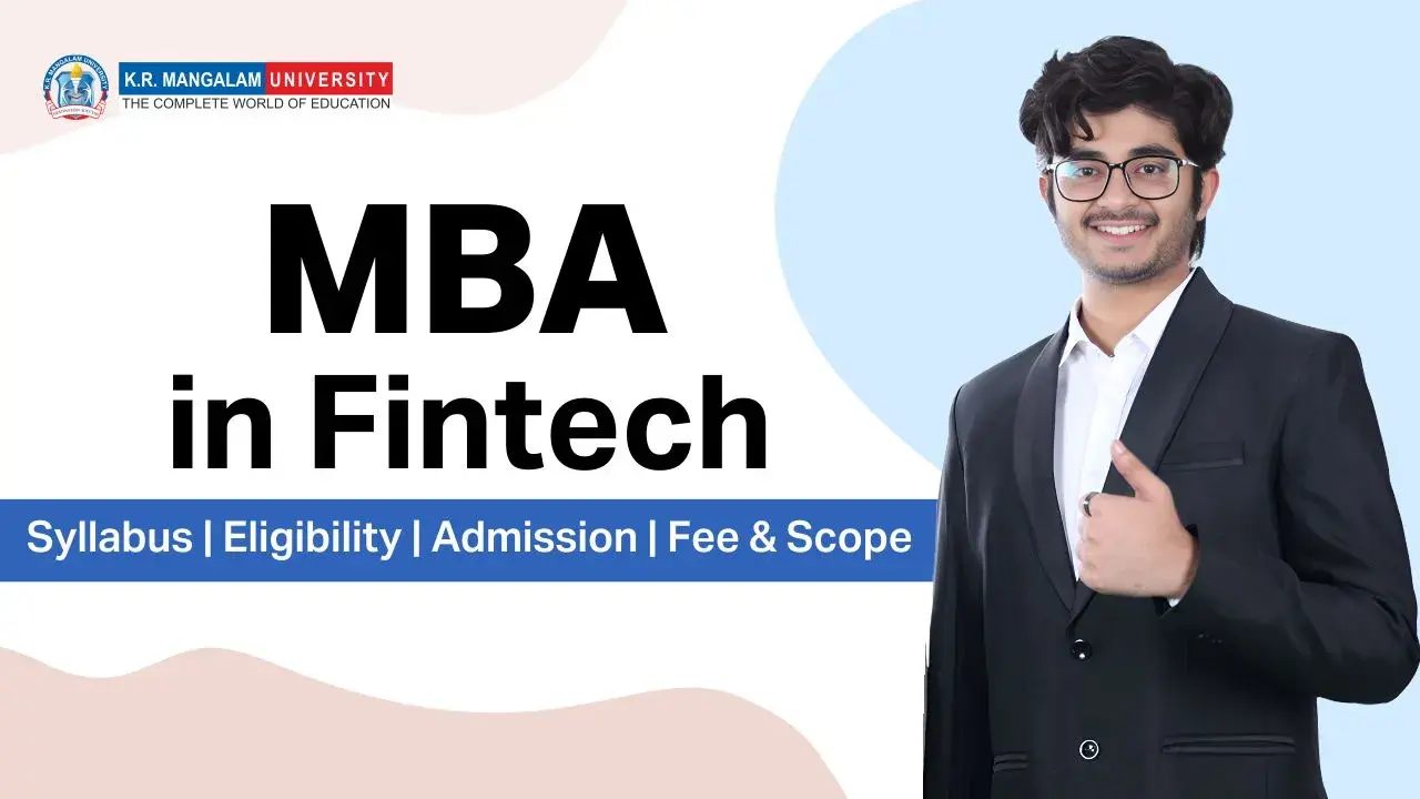 MBA in Fintech: Syllabus, Eligibility, Admission, Fee, Scope