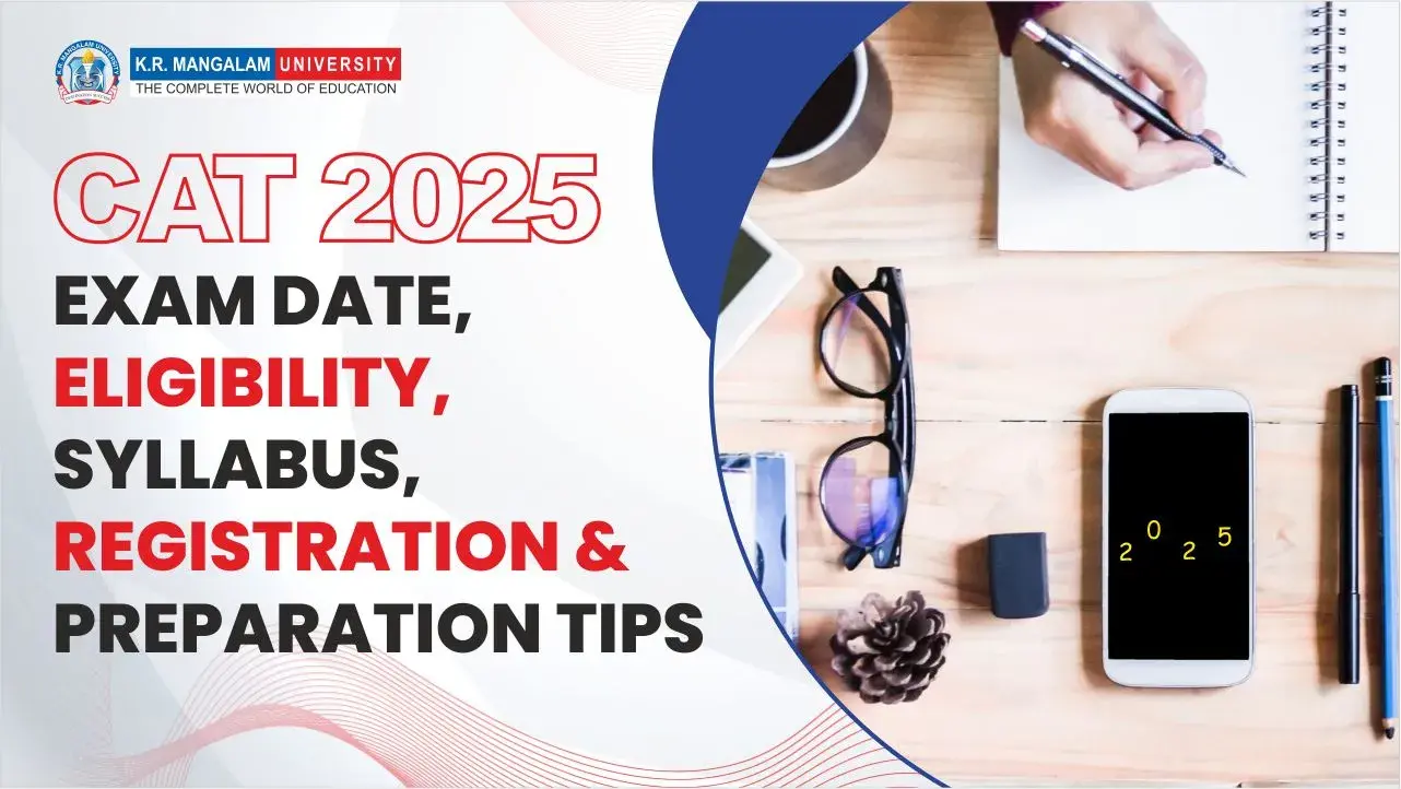 CAT 2025: Exam Date, Eligibility, Syllabus, Registration & Preparation Tips