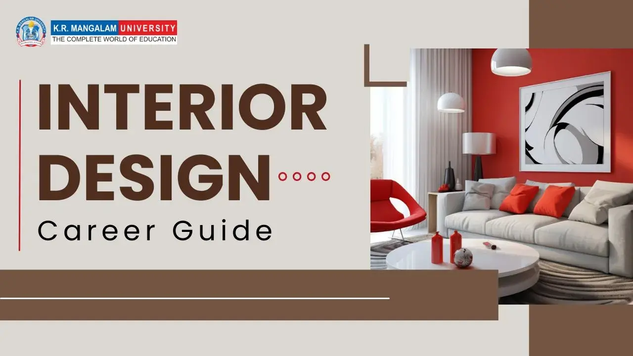 Interior Design Career: Scope, Skills & Job Opportunities