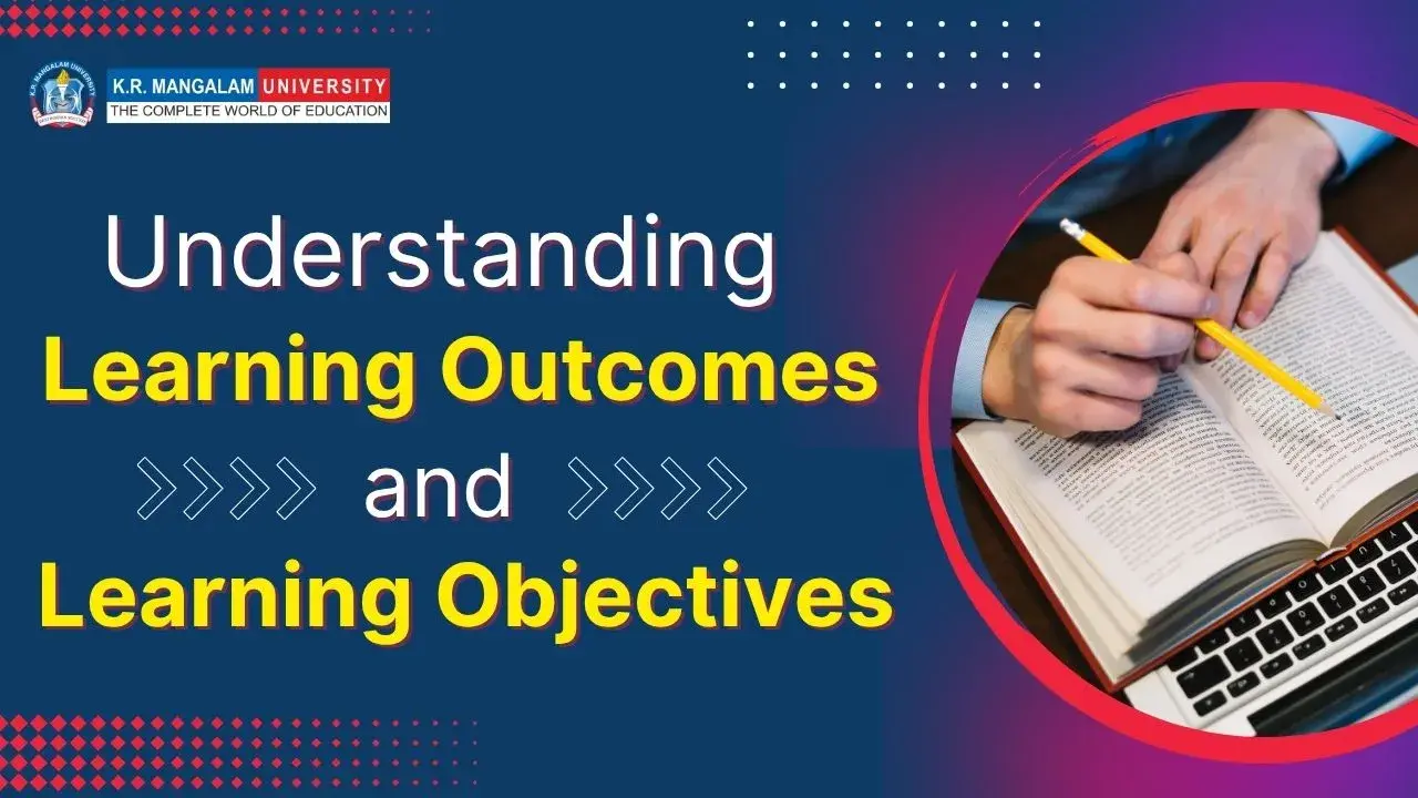 Learning Outcomes: Meaning, Examples & Objectives Difference