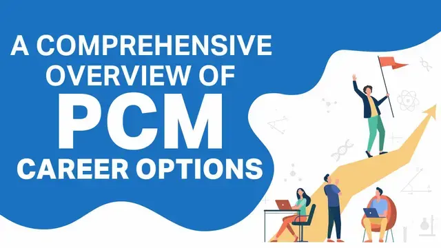 Top PCM Career Options After 12th: Courses & Jobs