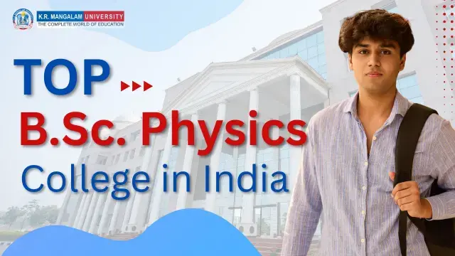 Top BSc Hons Physics Colleges in India | Admission & Careers