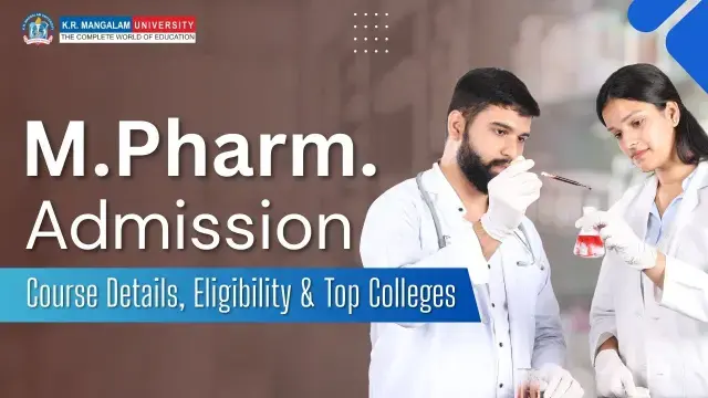 M.Pharm. Admission Eligibility, Fees, Process & Colleges