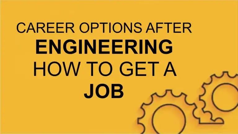 Career Options after Engineering How to Get a Job?