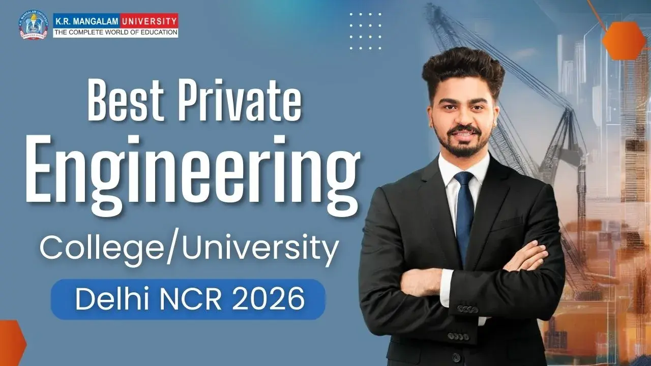 Best Private Engineering College/University in Delhi NCR 2026