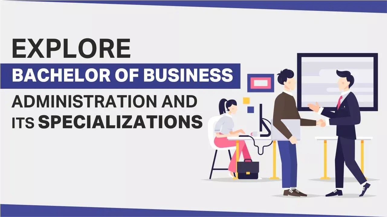 Discover BBA Specializations and Career Opportunities