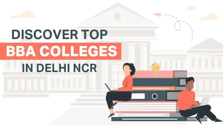 Discover Top BBA Colleges in Delhi NCR
