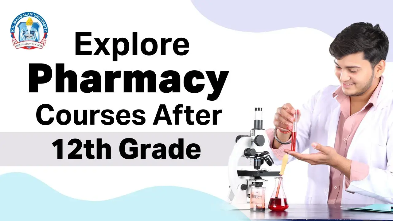 Explore Pharmacy Courses After 12th Grade