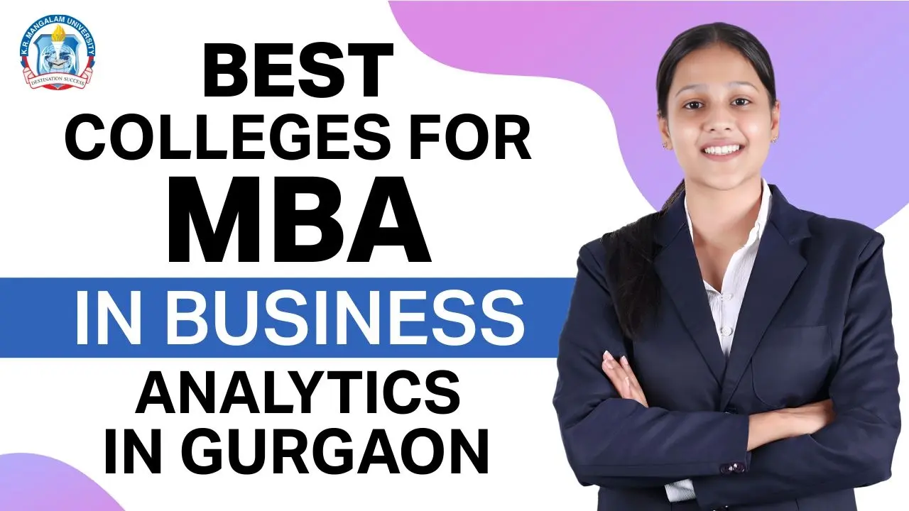 Best Colleges for an MBA in Business Analytics in Gurgaon