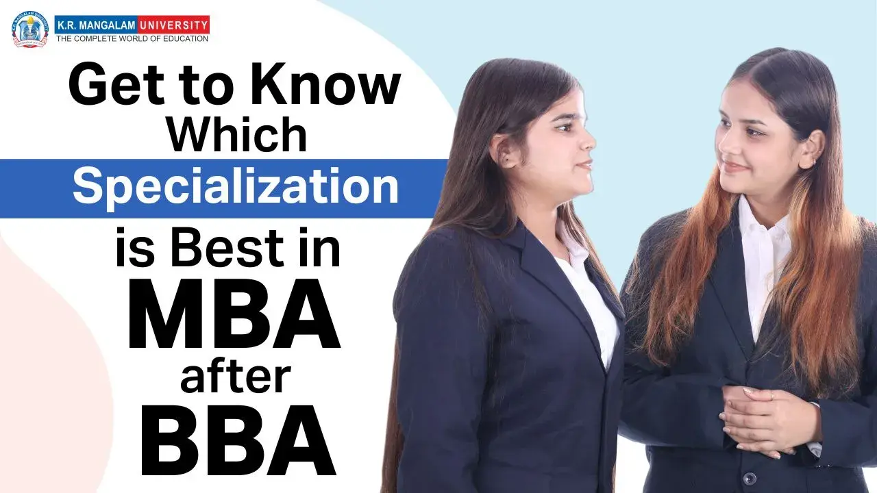 Get to Know Which Specialization is Best in MBA after BBA