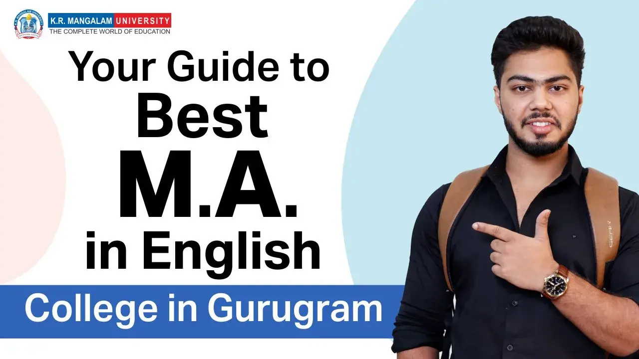Your Guide to Best M.A. in English College in Gurugram