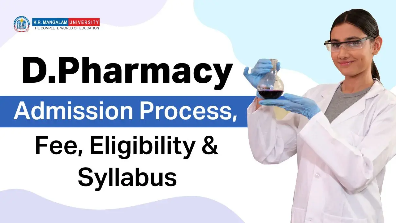 D.Pharmacy Admission Process, Fee, Eligibility & Syllabus