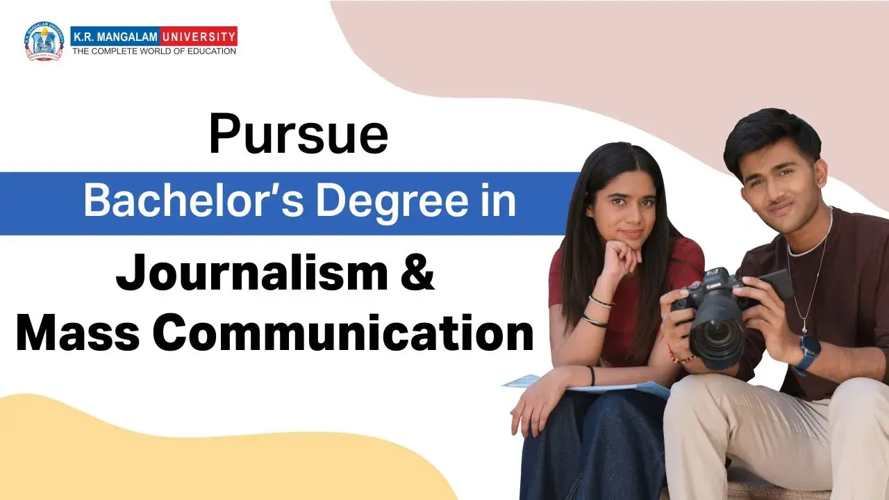 Pursue Bachelor’s Degree in Journalism & Mass Communication at KRMU