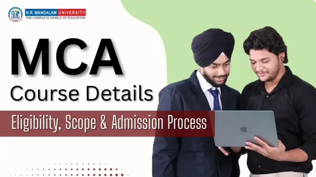 MCA Course Eligibility, Scope & Course Details