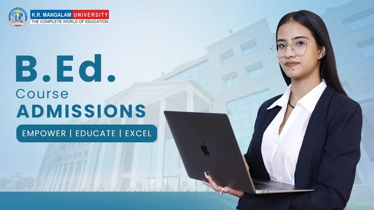 Complete Guide to B.Ed. Course Admissions