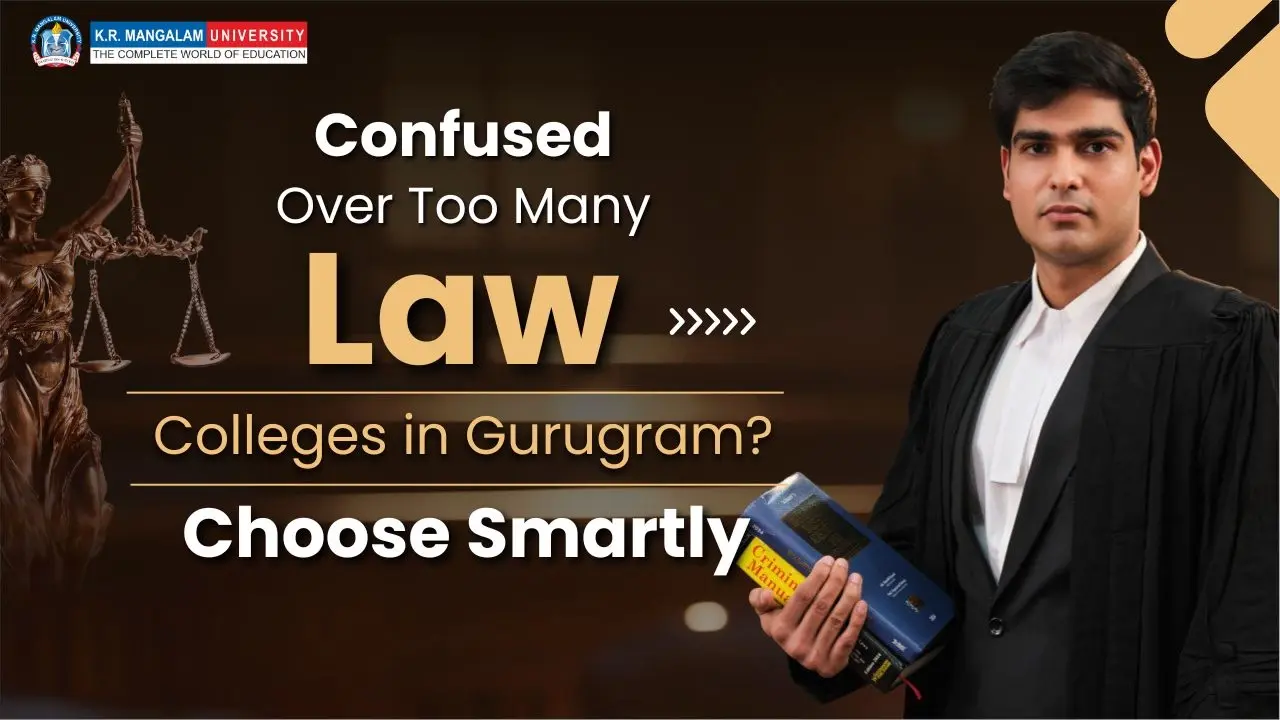 Law Colleges in Gurugram: How to Choose the Right One?