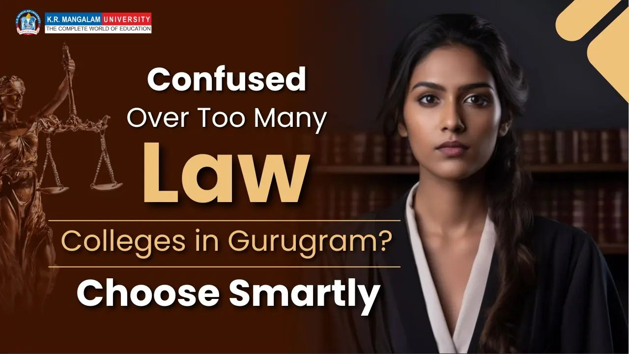 Law Colleges in Gurugram: How to Choose the Right One?