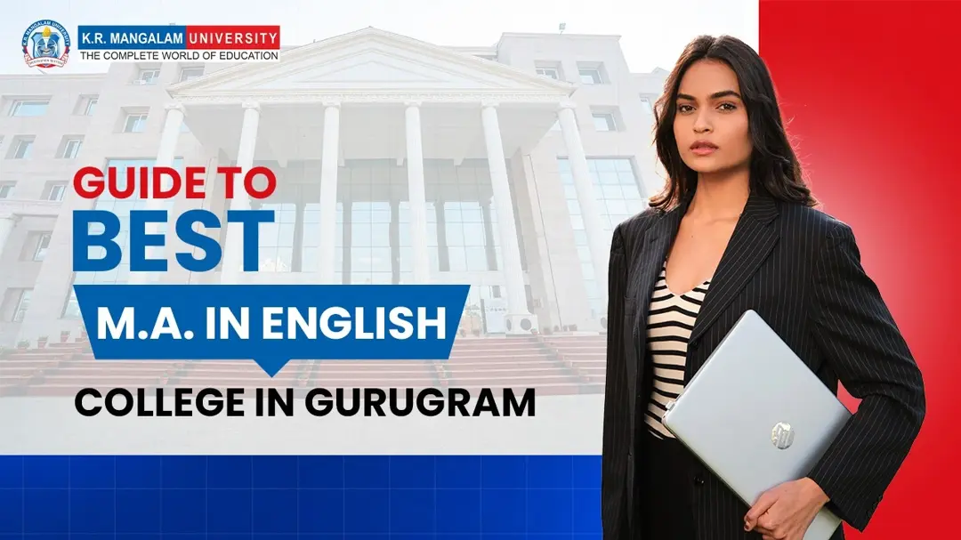 Your Guide to Best M.A. in English College in Gurugram