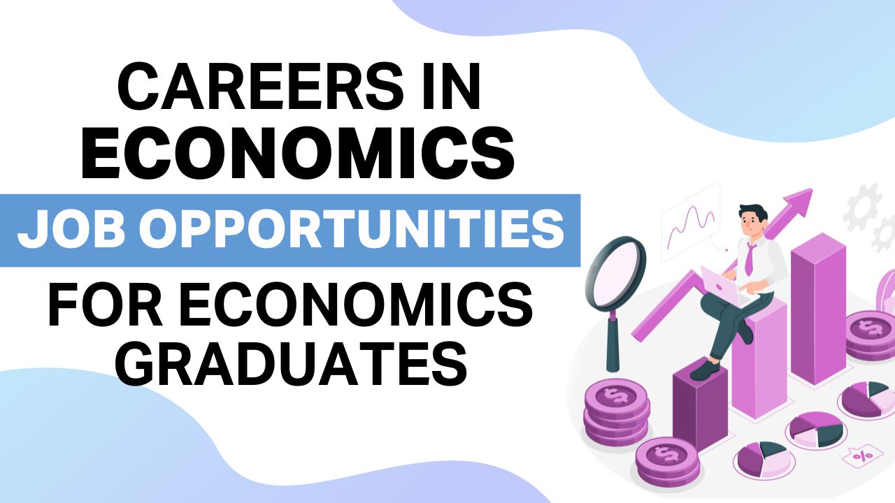 Careers in Economics Job Opportunities for Economics Graduates (1) careers in economics