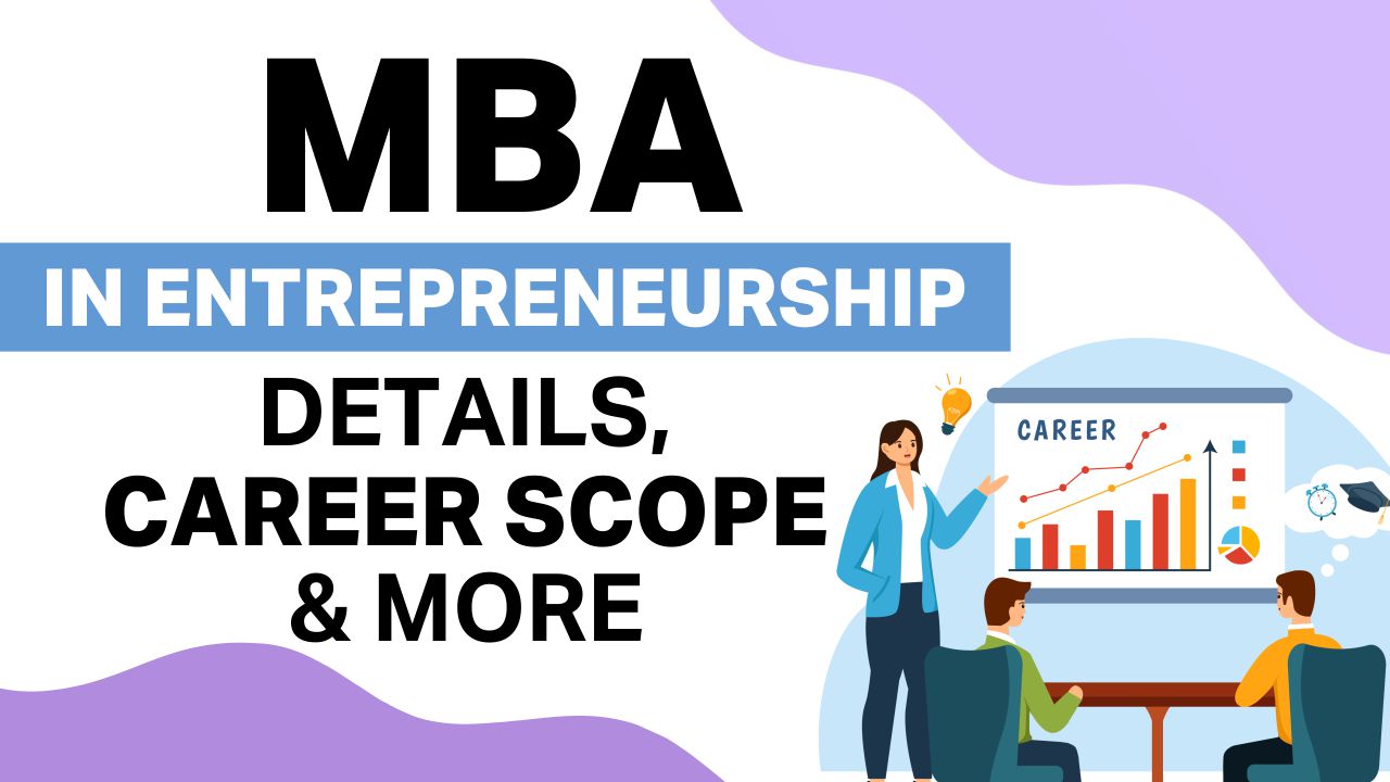 MBA In Entrepreneurship_ Details, Career Scope & More MBA In Entrepreneurship