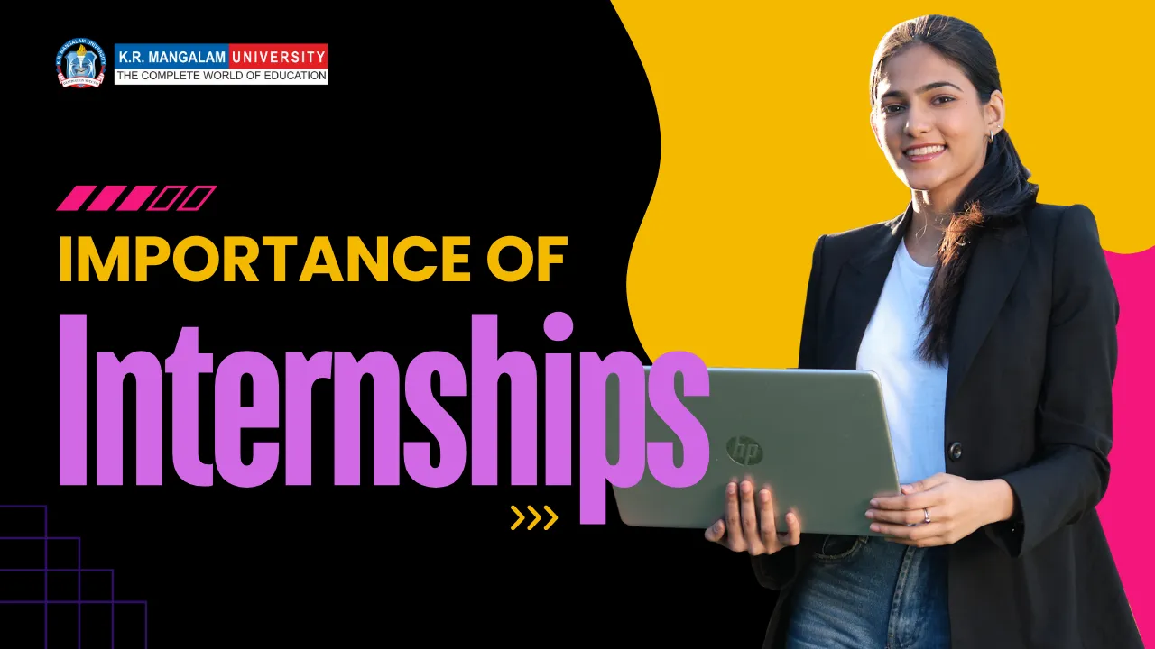 Importance of Internship Importance of Internships
