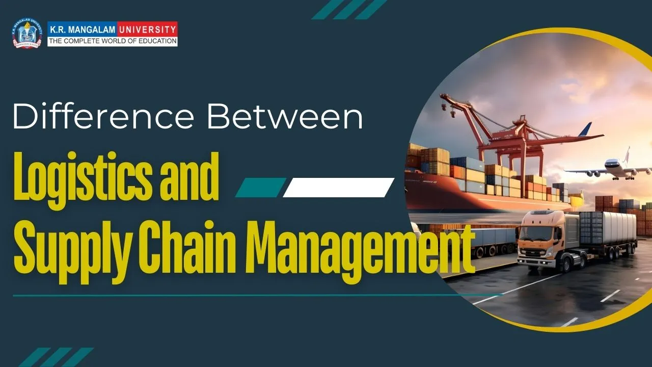 difference between logistics and supply chain management