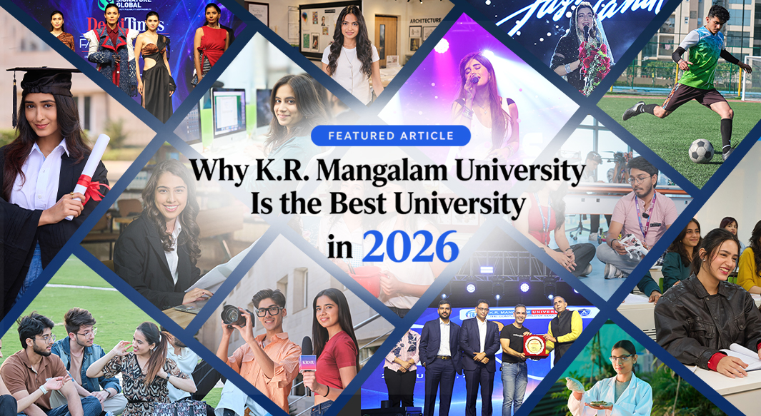 Why K.R. Mangalam University Best University in 2026