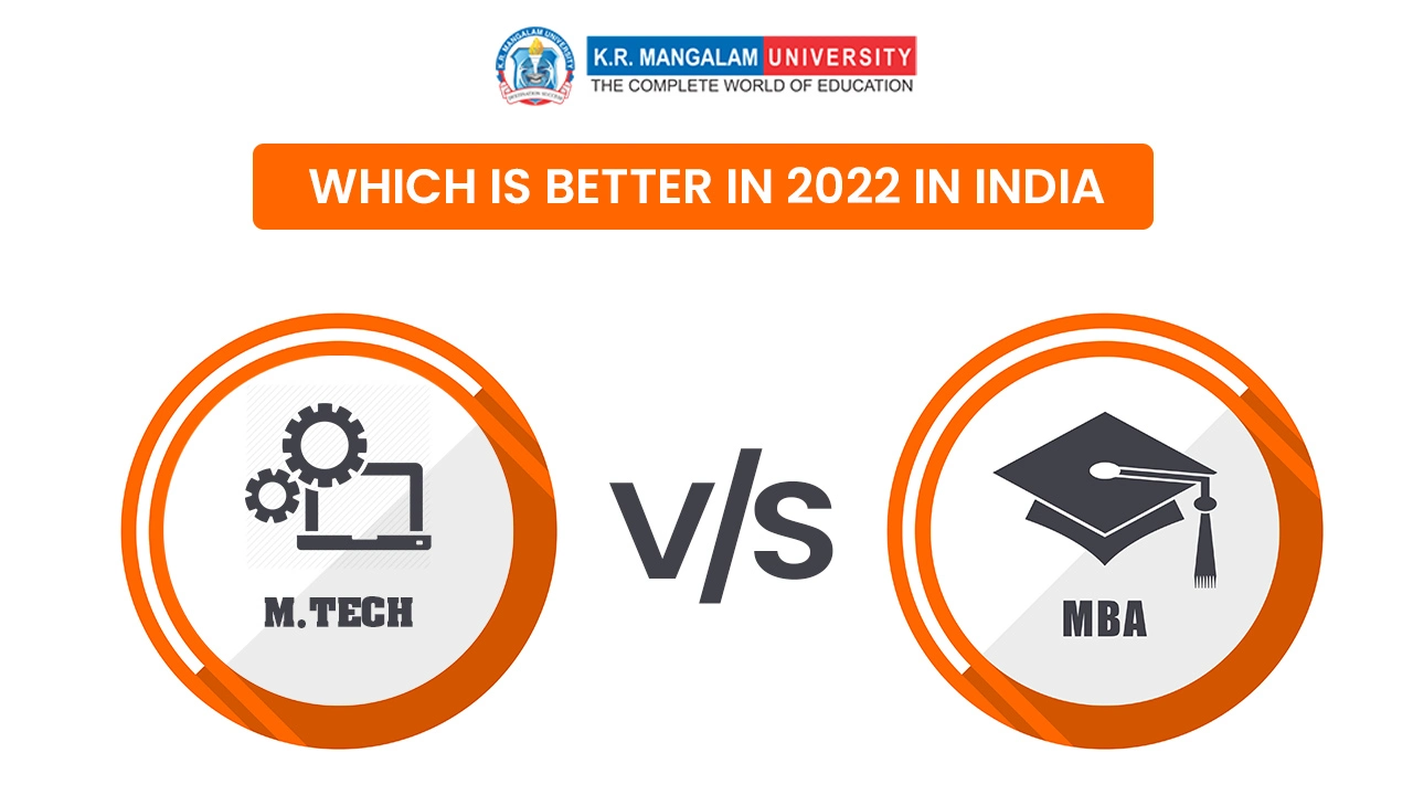 M.Tech Vs MBA: Which One Is The Best For Your Career?