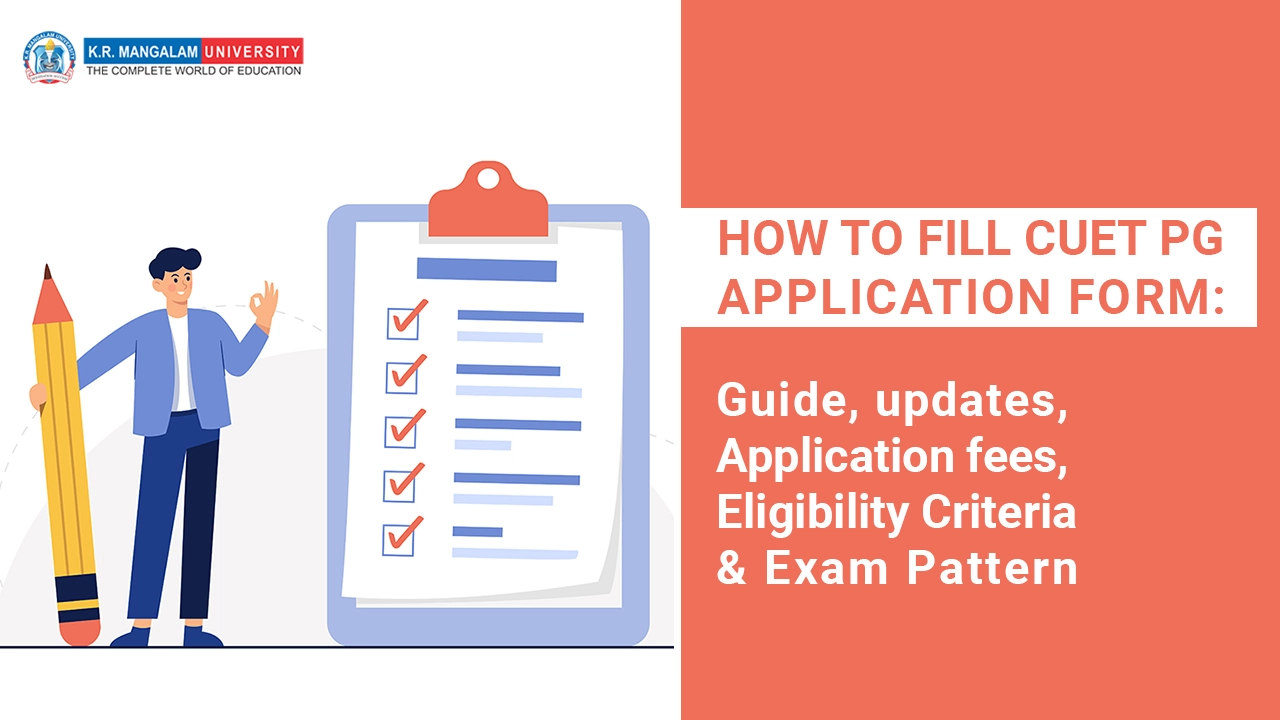 How to fill CUET PG Application form: Guide, updates, Eligibility Criteria, adn Exam Pattern