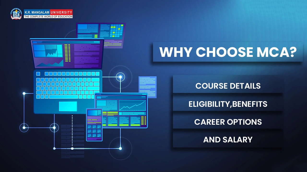 Why choose MCA: Course details, Eligibility, Benefits, Career Options and Salary