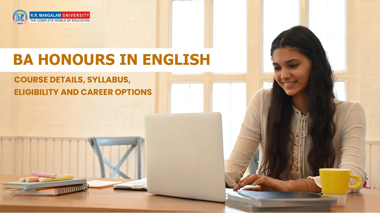BA Honours in English: Course Details, Syllabus, Eligibility and Career Options