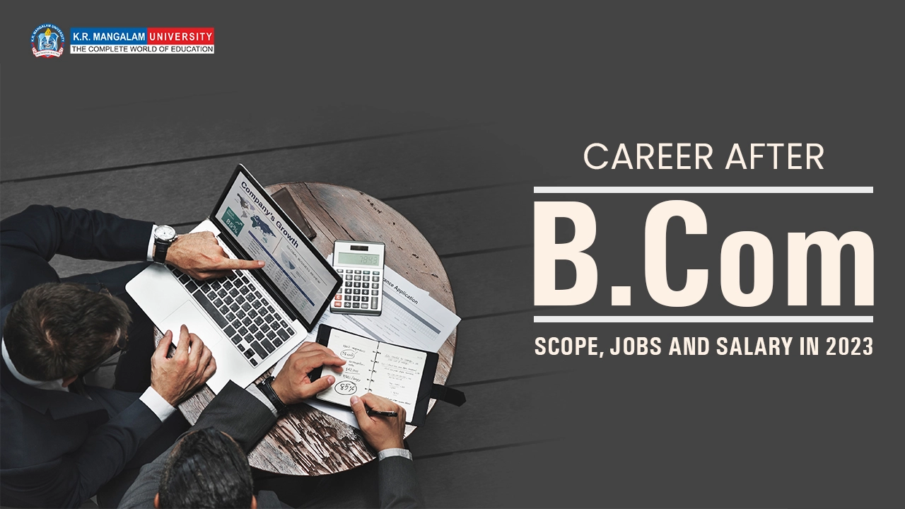 Career After Bcom: Scope, Jobs and Salary in 2023