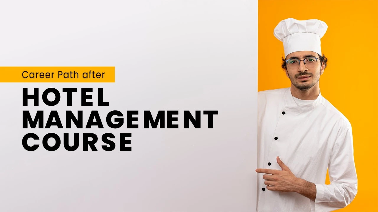 Career Path after Hotel Management Course