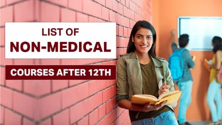 List of Non-Medical Courses after 12th