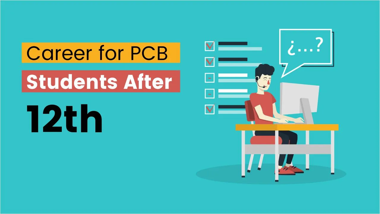 Career for PCB students After 12th
