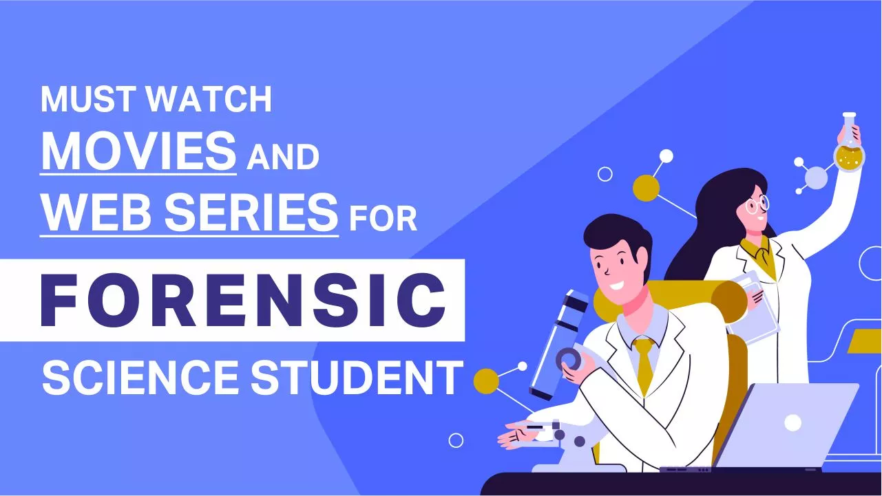 Must Watch Movies and Web series For Forensic Science Student