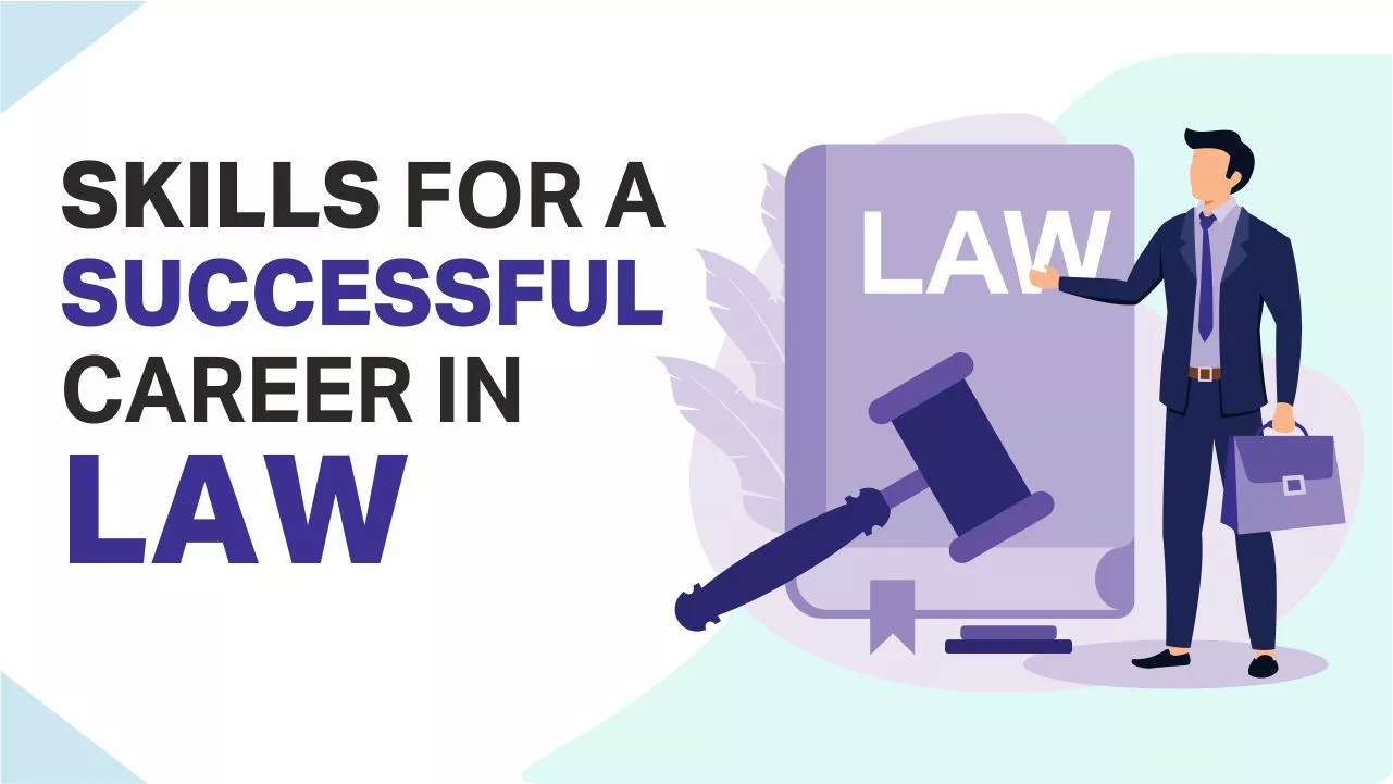 Skills for a successful career in law