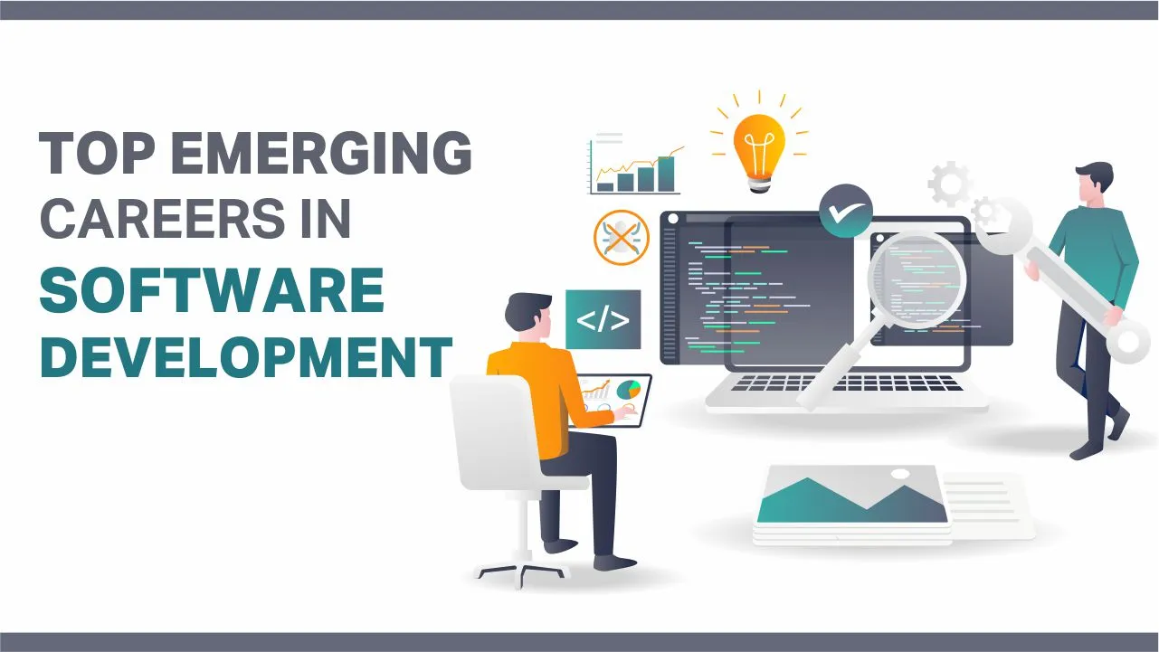 Top Emerging Careers in Software Development