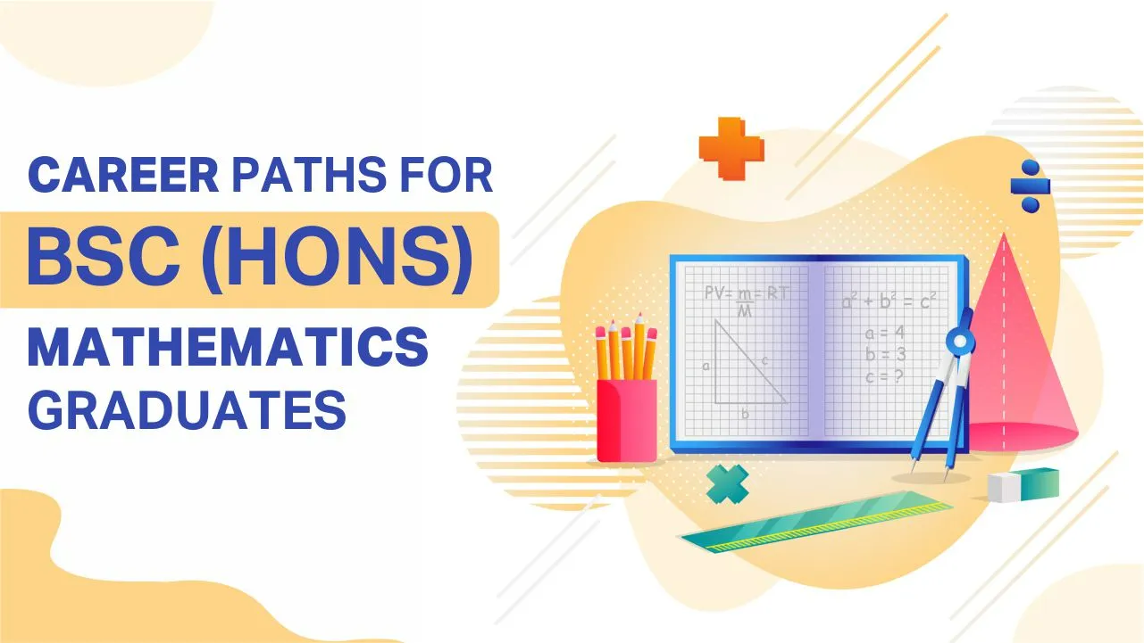 Career Paths for BSc (Hons) Mathematics Graduates