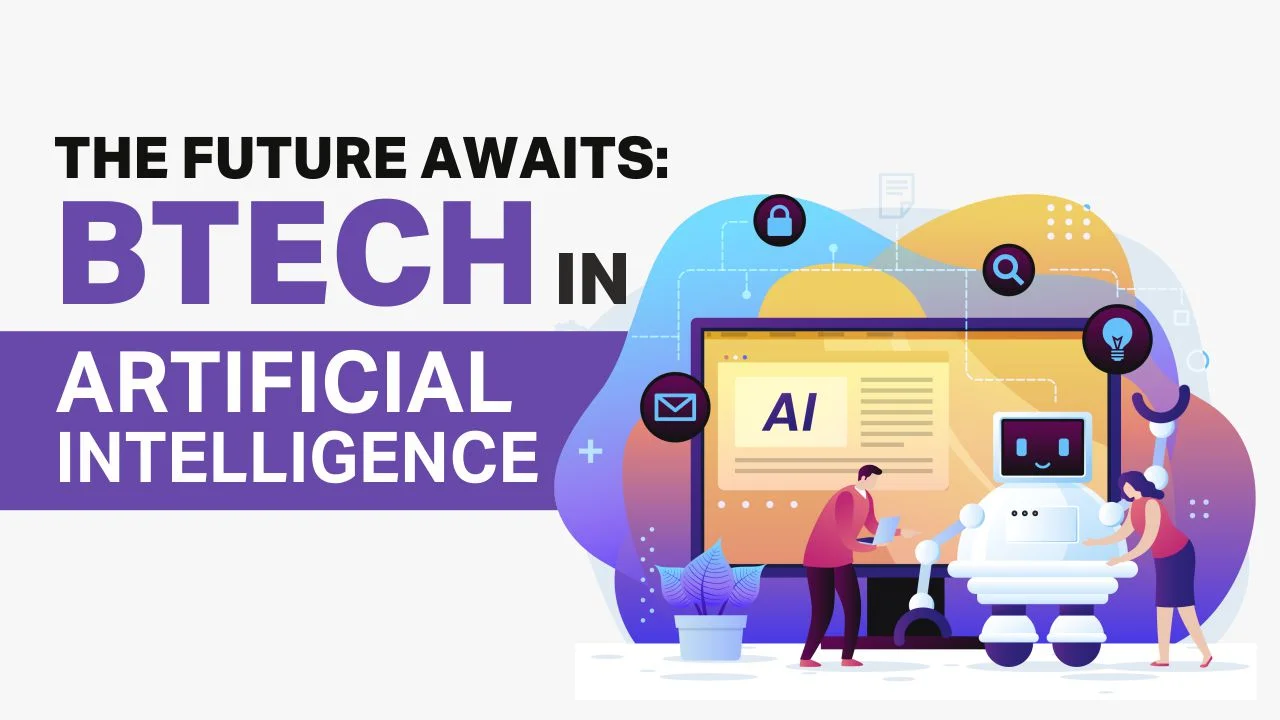 BTech in Artificial Intelligence