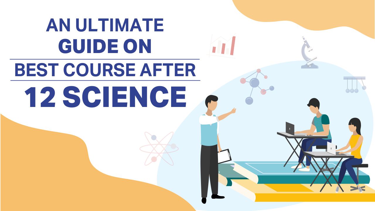 best course after 12 science